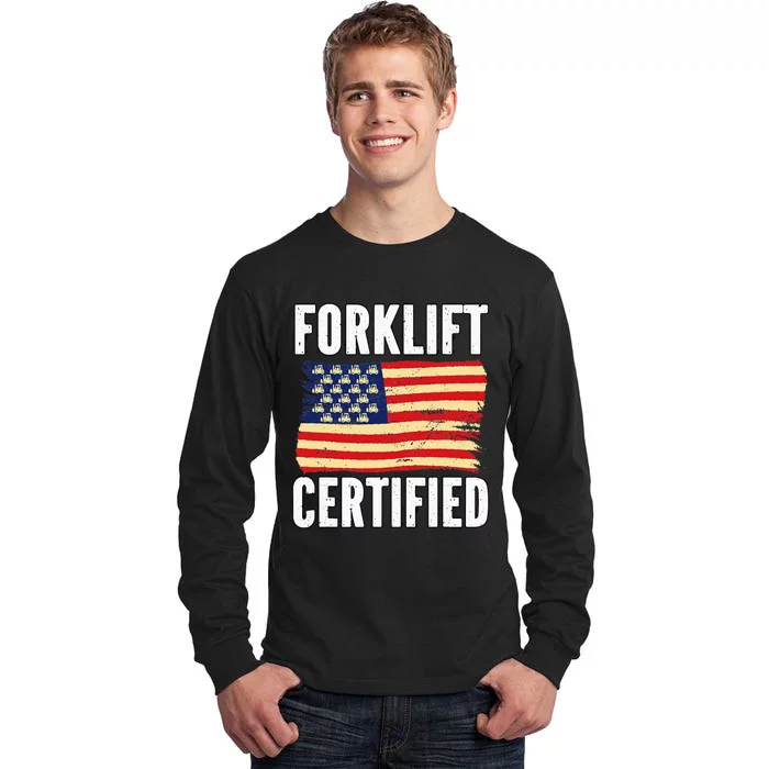 Warehouse Forklift Certified Tall Long Sleeve T-Shirt