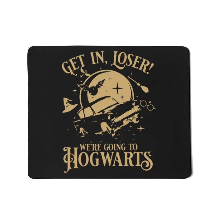 Wizard Flying Car Get In Loser Were Going To Hogwart Mousepad