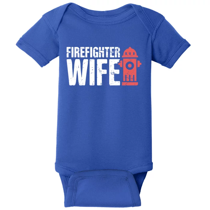 Wife Fire Departt And Fire Fighter / Firefighter Gift Baby Bodysuit