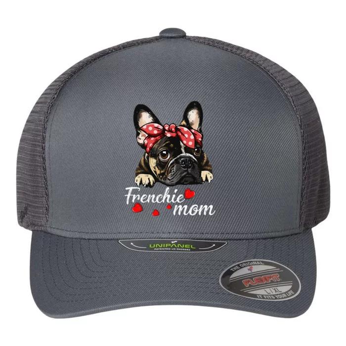 Women Frenchie Dog Mom French Bulldog Mom Love Mothers Day Flexfit Unipanel Trucker Cap