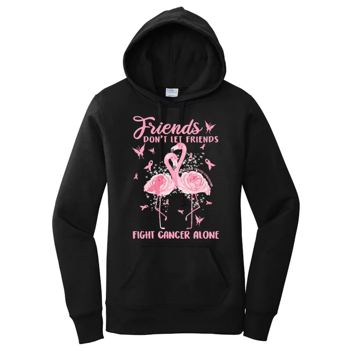 Womens Friends Don't Let Friends Fight Breast Cancer Alone Gifts Women's Pullover Hoodie