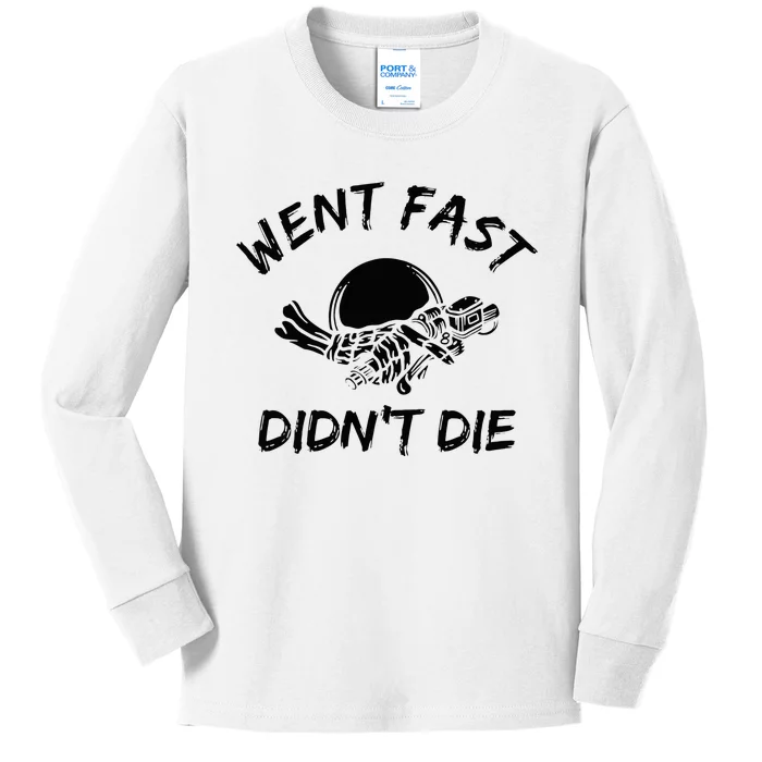 Went Fast DidnT Die Funny Race Car Dirt Bike Racing Kids Long Sleeve Shirt