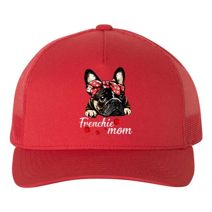 Women Frenchie Dog Mom French Bulldog Mom Love Mothers Day Yupoong Adult 5-Panel Trucker Hat