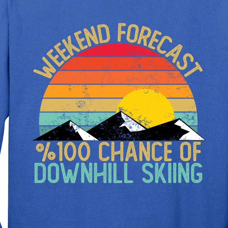 Weekend Forecast Downhill Skiing Great Gift Funny Retro Gift Tall Long Sleeve T-Shirt