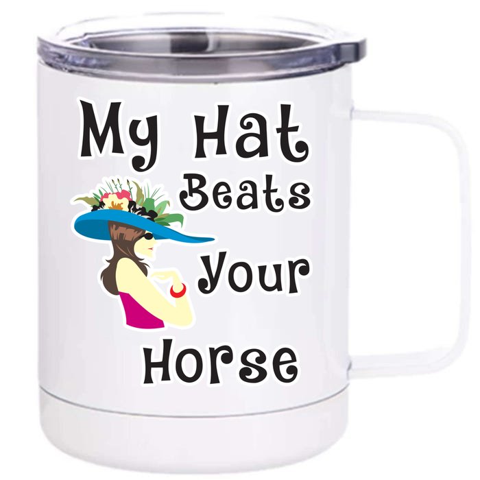 Wo Funny Derby Hat Horse Betting Derby Raceday Party Gift Front & Back 12oz Stainless Steel Tumbler Cup