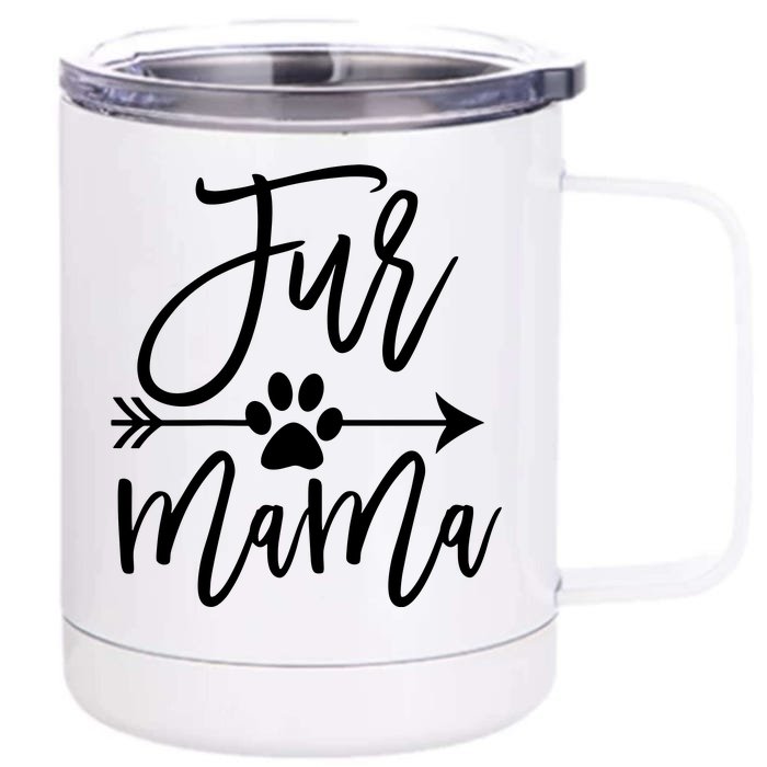 Womens Funny Dog Mom Cute Cat Mom Sayings With Arrow Fur Mama Front & Back 12oz Stainless Steel Tumbler Cup