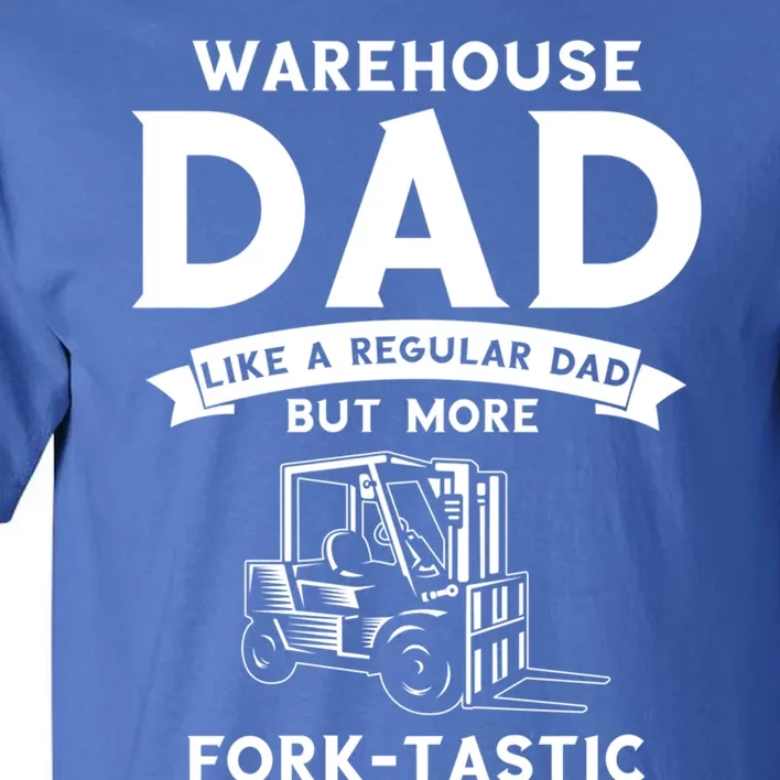 Warehouse Forklifter Design For Warehouse Driver Gift Tall T-Shirt