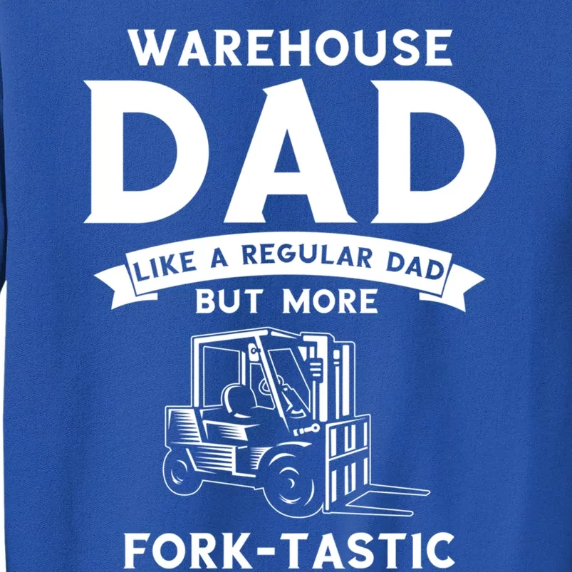 Warehouse Forklifter Design For Warehouse Driver Gift Tall Sweatshirt