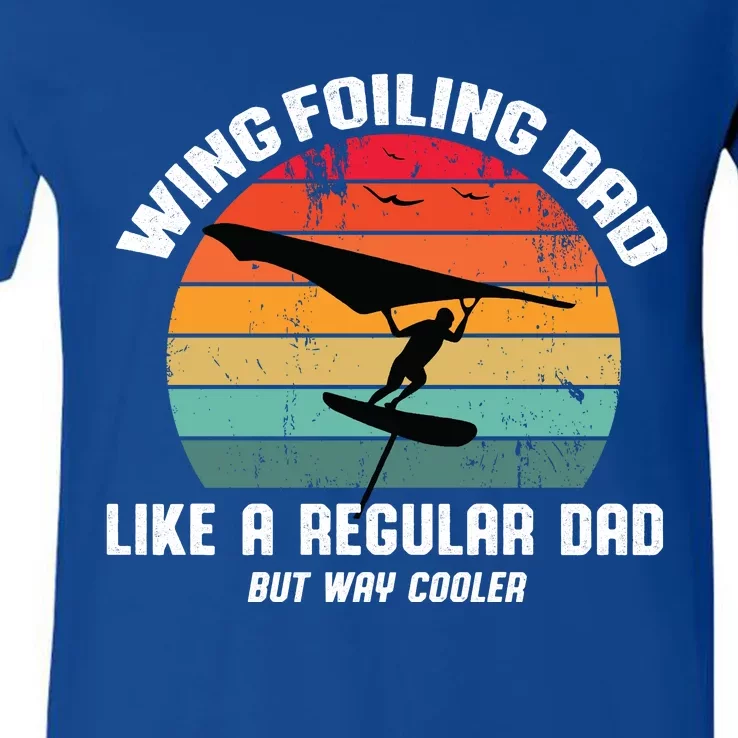 Wing Foiling Dad Like A Regular Dad But Cooler V-Neck T-Shirt