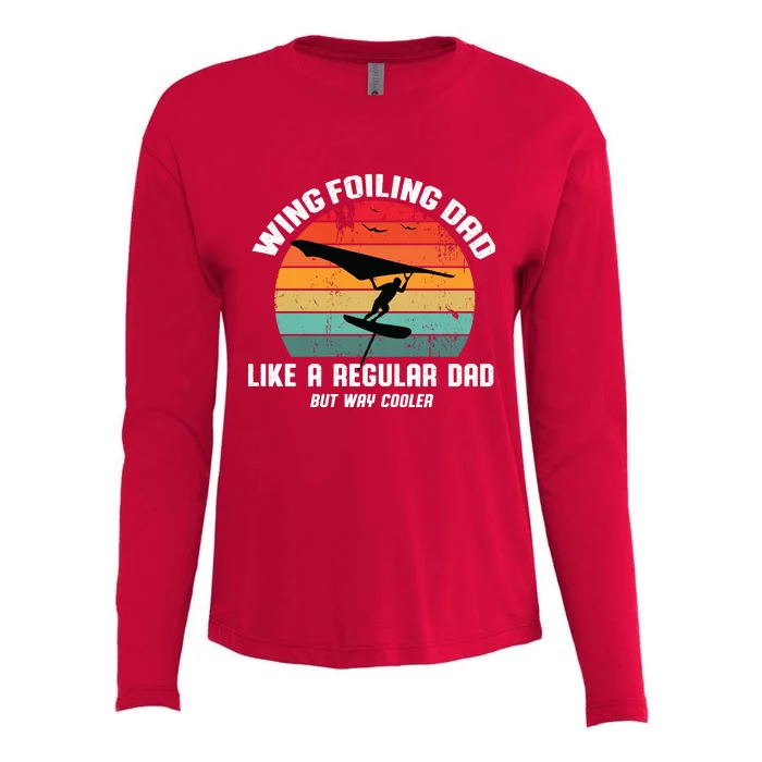 Wing Foiling Dad Like A Regular Dad But Cooler Womens Cotton Relaxed Long Sleeve T-Shirt