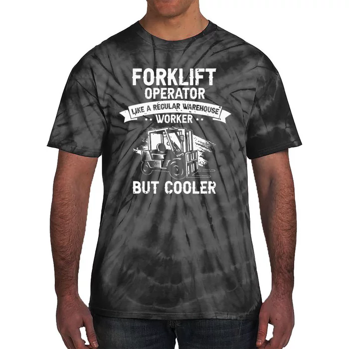 Warehouse Forklift Driver and Forklift Driver Designs Tie-Dye T-Shirt