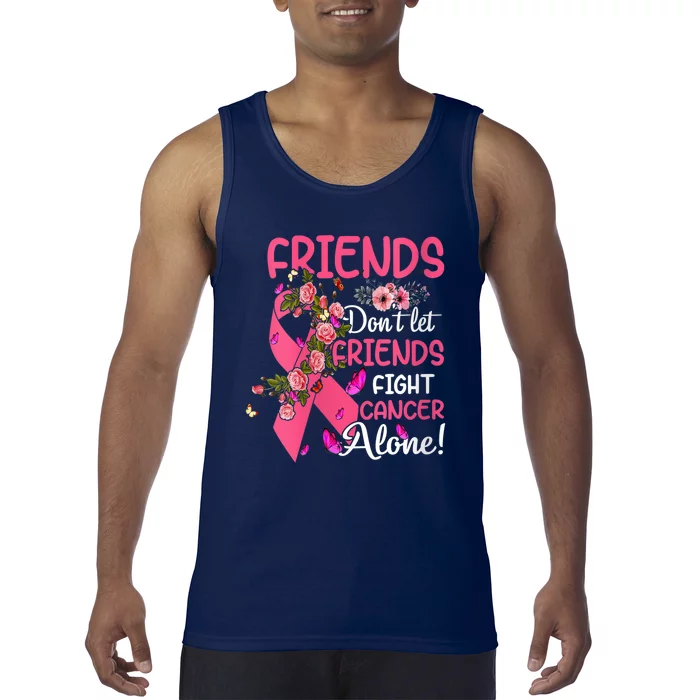 Womens Friends Don't Let Friends Fight Breast Cancer Alone Gifts Tank Top