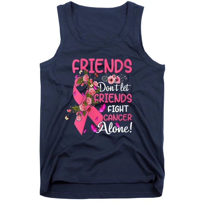 Womens Friends Don't Let Friends Fight Breast Cancer Alone Gifts Tank Top