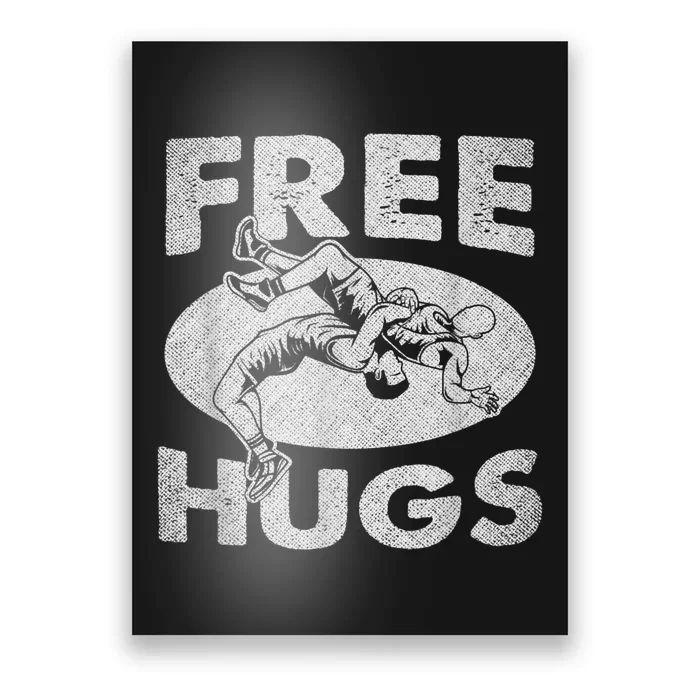 Wrestling Funny Free Hugs Wrestling Poster