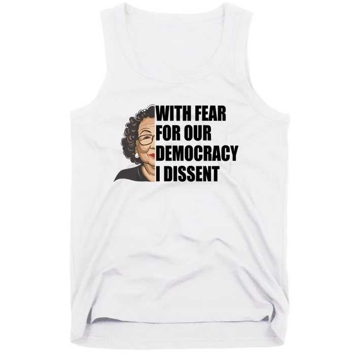 With Fear For Our Democracy I Dissent Funny Immunity Quote Tank Top