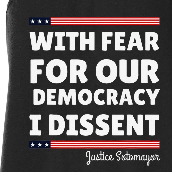 With Fear For Our Democracy I Dissent Justice Sotomayor Women's Racerback Tank