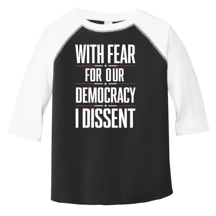 With Fear For Our Democracy I Dissent Toddler Fine Jersey T-Shirt