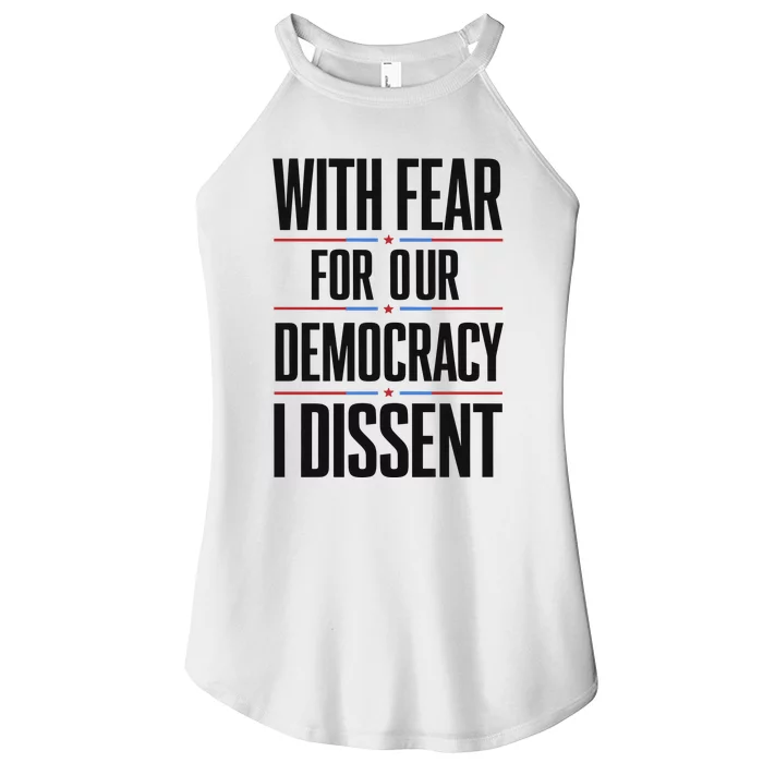 With Fear For Our Democracy I Dissent Women’s Perfect Tri Rocker Tank