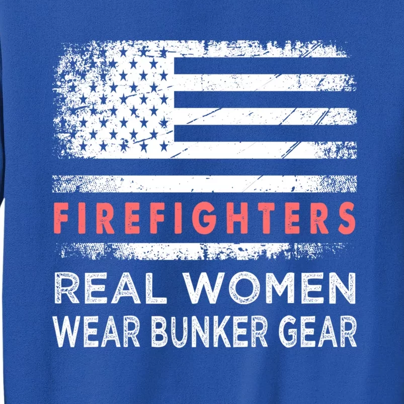 Womens Firefighter Female Fire Fighter Firefighting Mom Funny Gift Tall Sweatshirt