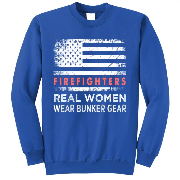 Womens Firefighter Female Fire Fighter Firefighting Mom Funny Gift Tall Sweatshirt