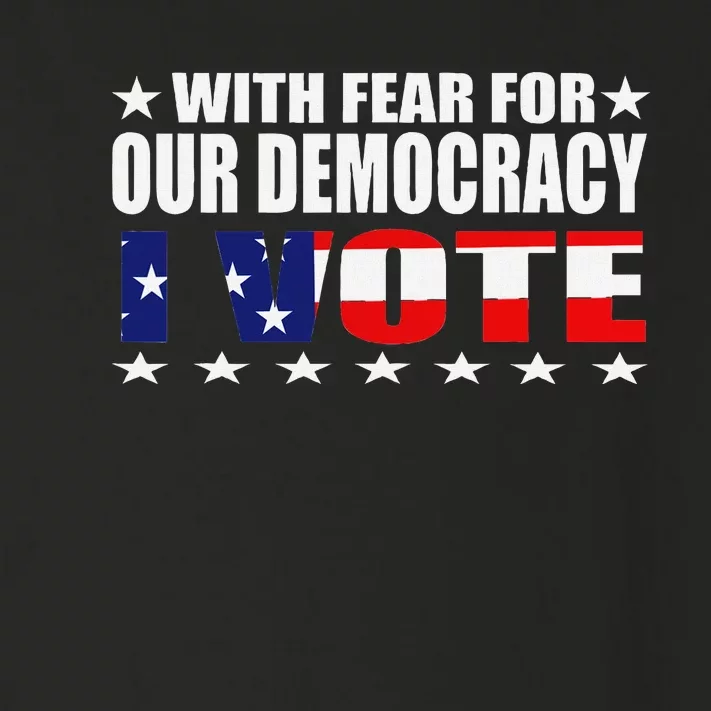 With Fear For Our Democracy Patriotic Graphic Toddler Long Sleeve Shirt