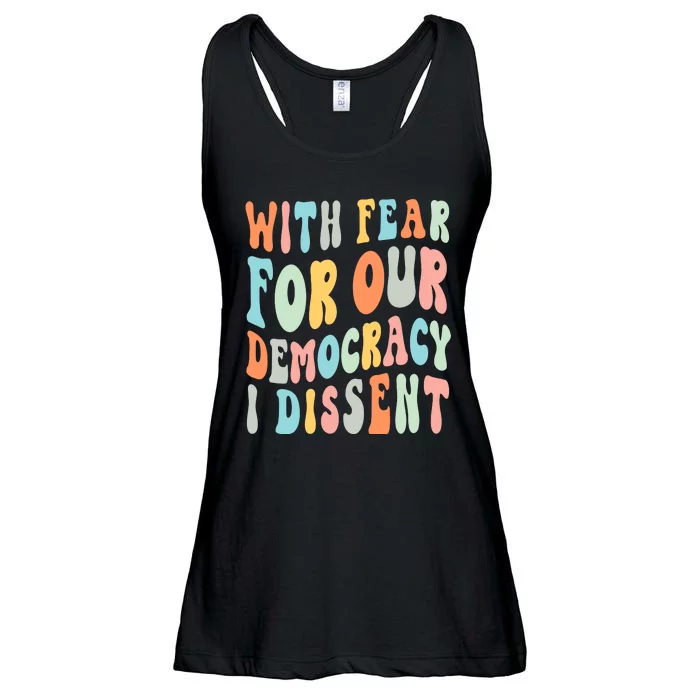 With Fear For Our Democracy I Dissent Ladies Essential Flowy Tank