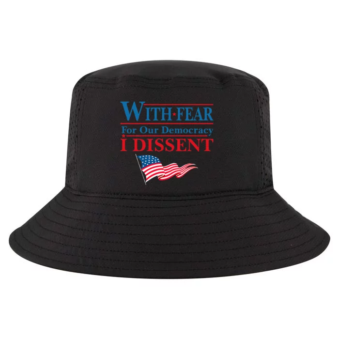 With Fear For Our Democracy I Dissent Scotus Usa Flag Cool Comfort Performance Bucket Hat