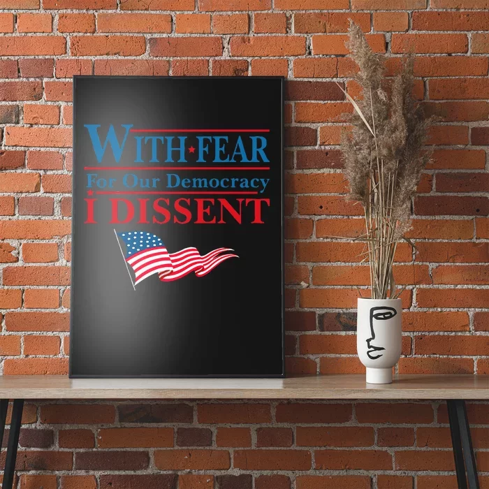 With Fear For Our Democracy I Dissent Scotus Usa Flag Poster