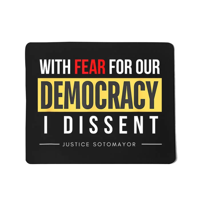 With Fear For Our Democracy Mousepad