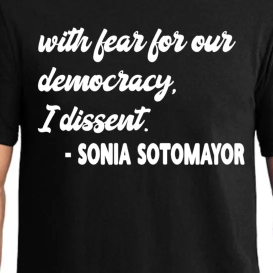 With Fear For Our Democracy I Dissent Funny Immunity Quote Pajama Set