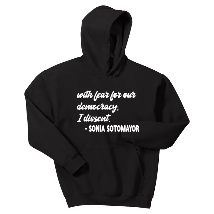 With Fear For Our Democracy I Dissent Funny Immunity Quote Kids Hoodie