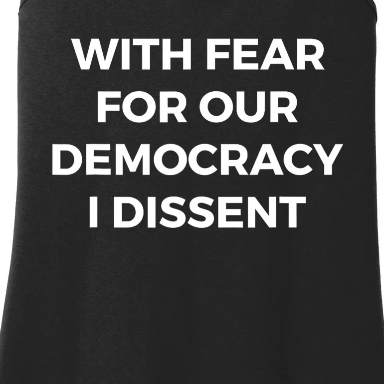 With Fear For Our Democracy I Dissent Ladies Essential Tank