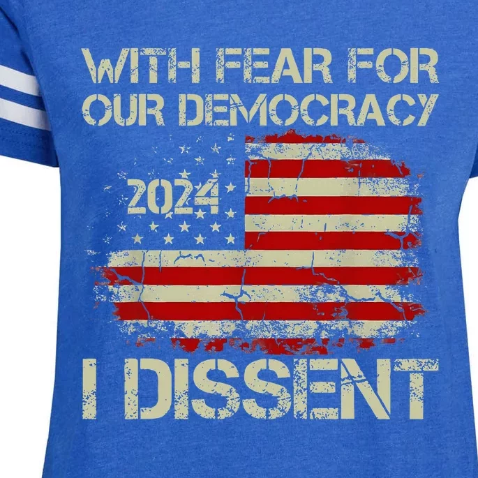 With Fear For Our Democracy I Dissent Enza Ladies Jersey Football T-Shirt