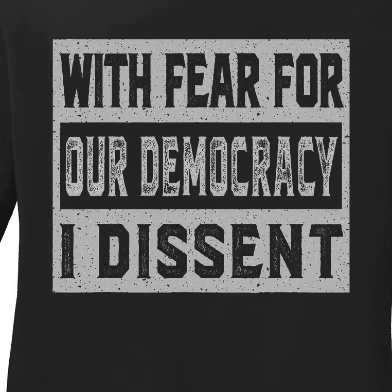 With Fear For Our Democracy Bold Statement Ladies Long Sleeve Shirt