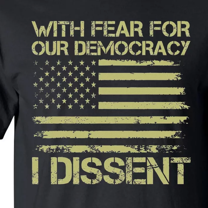 With Fear For Our Democracy Bold Statement Tall T-Shirt