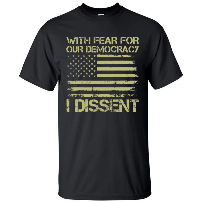 With Fear For Our Democracy Bold Statement Tall T-Shirt