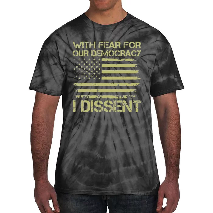 With Fear For Our Democracy Bold Statement Tie-Dye T-Shirt