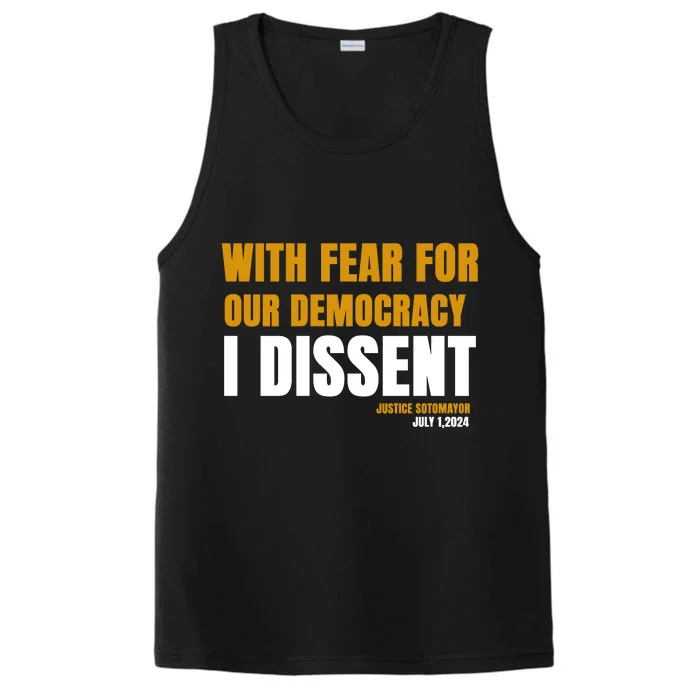 With Fear For Our Democracy I Dissent Funny Immunity Quote Performance Tank