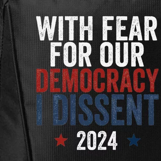 With Fear For Our Democracy Bold Statement City Backpack