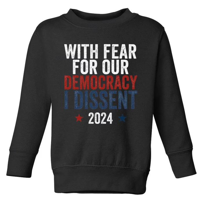 With Fear For Our Democracy Bold Statement Toddler Sweatshirt