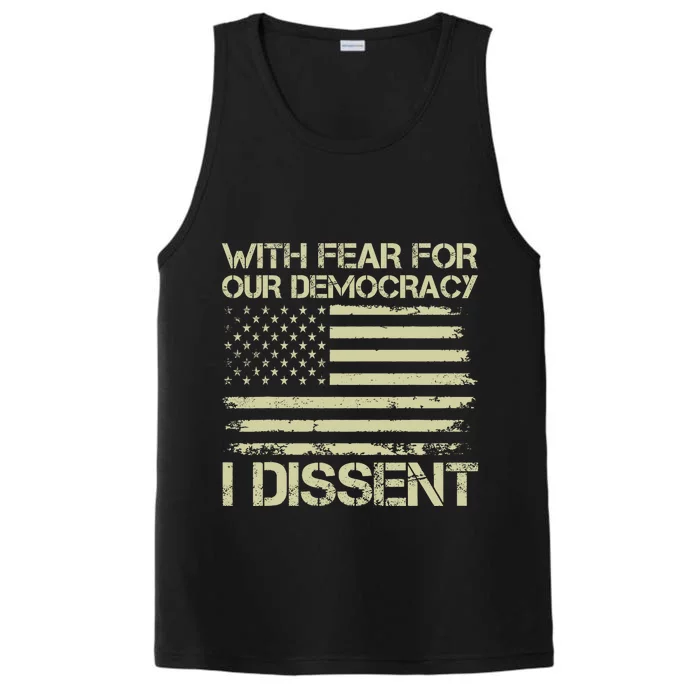 With Fear For Our Democracy I Dissent Justice Immunity Quote Performance Tank