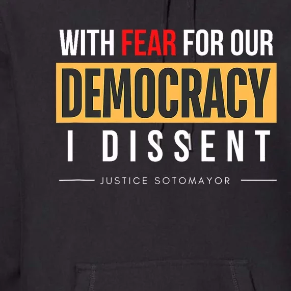 With Fear For Our Democracy Trending Quotes Premium Hoodie