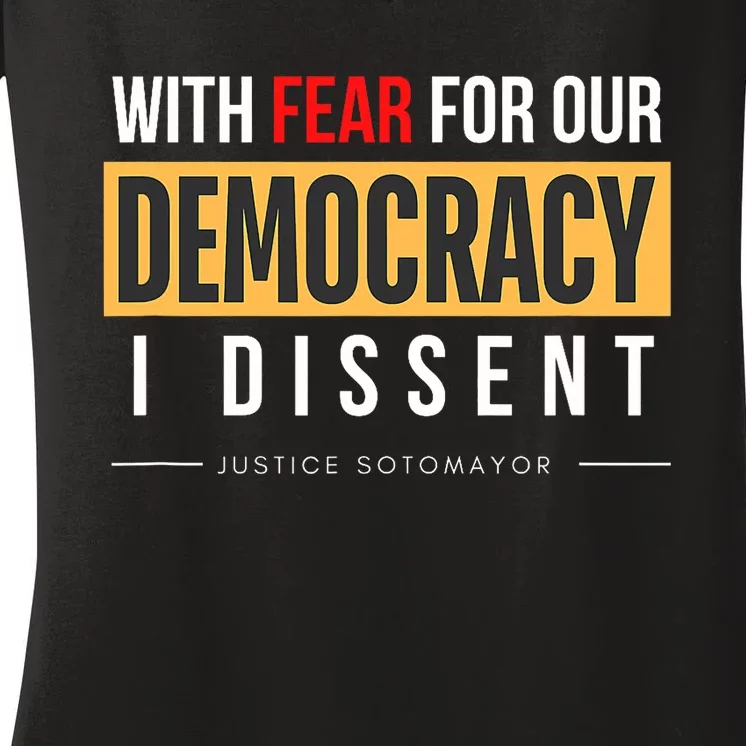 With Fear For Our Democracy Trending Quotes Women's V-Neck T-Shirt