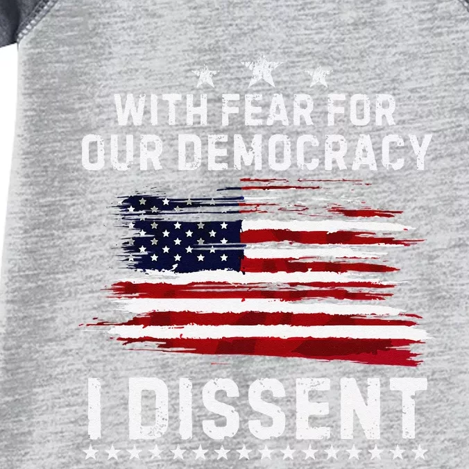 With Fear For Our Democracy I Dissent Us Flag Distressed Infant Baby Jersey Bodysuit