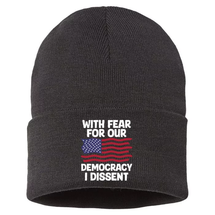 With Fear For Our Democracy I Dissent Sustainable Knit Beanie