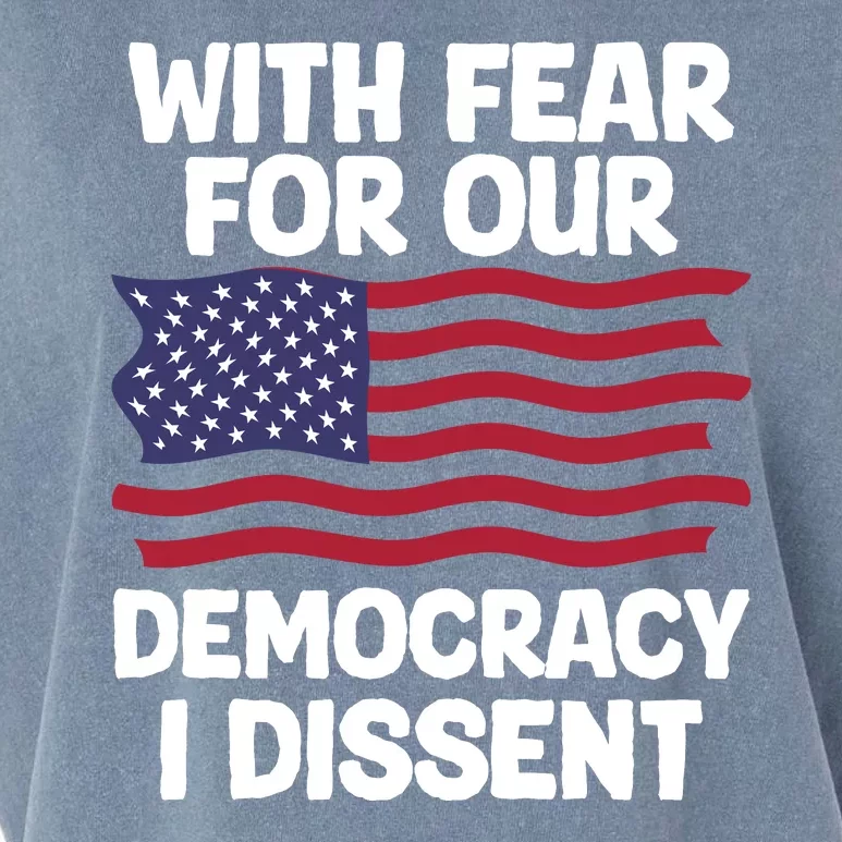 With Fear For Our Democracy I Dissent Garment-Dyed Women's Muscle Tee