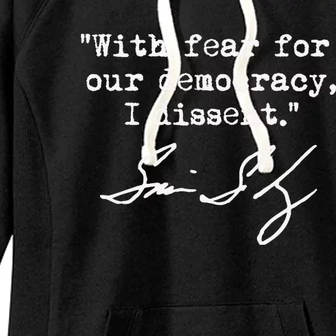 With Fear For Our Democracy I Dissent. Justice Sotomayor Women's Fleece Hoodie