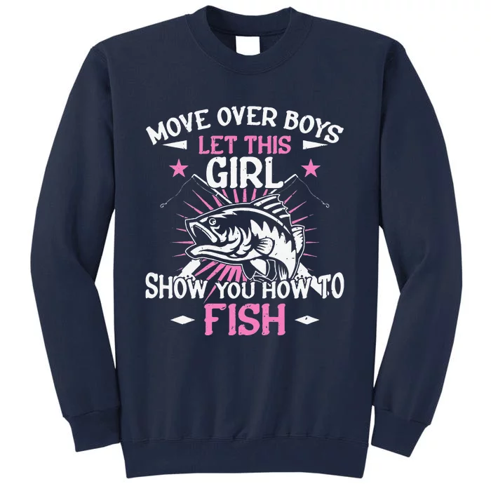 Womens Funny Fishing Let This Show You How To Fish Tall Sweatshirt