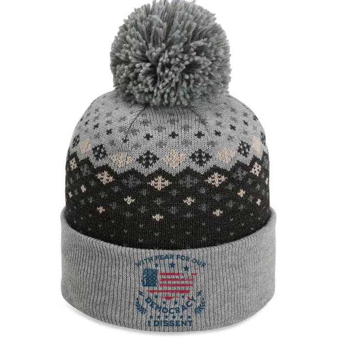 With Fear For Our Democracy I Dissent Us Flag The Baniff Cuffed Pom Beanie