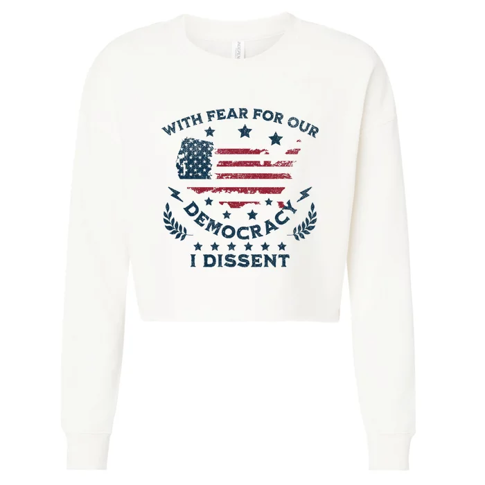 With Fear For Our Democracy I Dissent Us Flag Cropped Pullover Crew